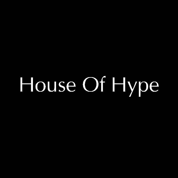 House Of Hype